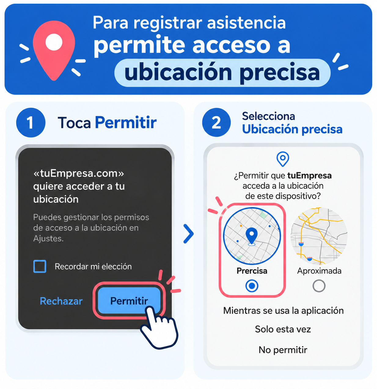 Selecciona Permitir y Ubicación precisa para registrar asistencia.